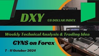 DXY  US Dollar Index Weekly Technical Analysis for 7  11 October 2024 by CYNS on Forex [upl. by Berman658]