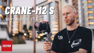 ZHIYUN CraneM2 S  Story Behind Commercial Video  By Gundars Magone [upl. by Octave]