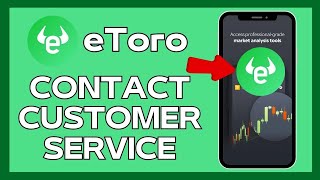 How to Contact Customer Service in eToro 2024 [upl. by Ellebyam]