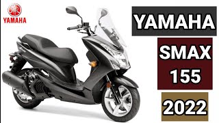 YAMAHA SMAX 155 2022 PRICE SPECS FEATURE [upl. by Brownson]