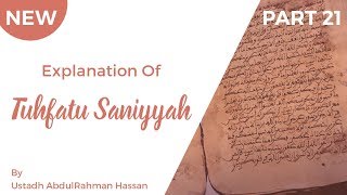 NEW  Part 21  Explanation of Tuhfatu Saniyyah  Ustadh AbdulRahman Hassan [upl. by Rector]