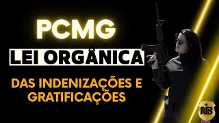 Lei Orgânica Polícia Civil de Minas Gerais  Das Indenizações e Gratificações  LC 1292013 [upl. by Mychal]