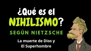 NIHILISMO ¿Qué es Según Nietzsche [upl. by Nere874]