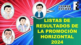 Soy Docente LISTAS DE RESULTADOS DE LA PROMOCIÓN HORIZONTAL 2024 Y POSIBLES GANADORES [upl. by Katalin52]