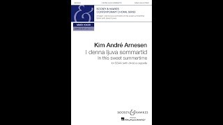 I denna ljuva sommartid In This Sweet Summertime SSAA Choir  by Kim André Arnesen [upl. by Jenine]