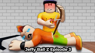 SML ROBLOX Jeffy Ball Z Episode 3  ROBLOX Brookhaven 🏡RP  Funny Moments [upl. by Pierrette572]