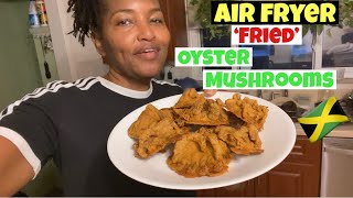 AIR FRYER FRIED OYSTER MUSHROOMS [upl. by Alvis]