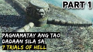 PART 1  Dadaan Sa 7 TRIALS OF HELL Ang Kaluluwa Ng Tao Pag Namatay  Along With The gods Recap [upl. by Buell63]