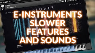 einstruments Slower  Features And Sounds [upl. by Ennovy]