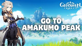 How to Go to Amakumo Peak in Genshin Impact 2024 [upl. by Nosille]