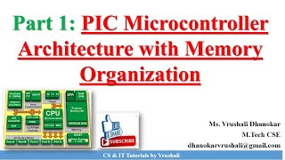 PA 13 Part 1 PIC Microcontroller Architecture with Memory Organization [upl. by Balcer]