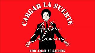 03  DIEGO ARMANDO CANCIONES  CARGAR LA SUERTE  ANDRES CALAMARO  2018 [upl. by Nahpets816]