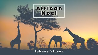 African Noel by Johnny Vinson Rehearsal Track [upl. by Ennagem]