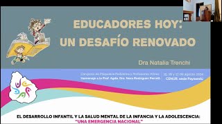 Educadores hoy un desafío renovado  Dra Natalia Trenchi [upl. by Anear]