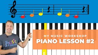 My Music Workshop  Piano Lesson 2 [upl. by Murtagh]