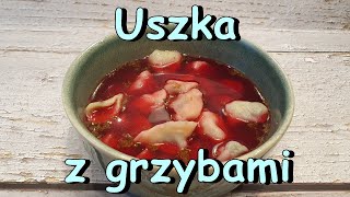 USZKA Z GRZYBAMI  PRZEPIS NA USZKA 🙂 [upl. by Arakal130]