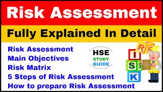 Risk Assessment  Risk Assessment Objective  5 Steps  Risk Matrix How to prepare Risk Assessment [upl. by Fanchie]