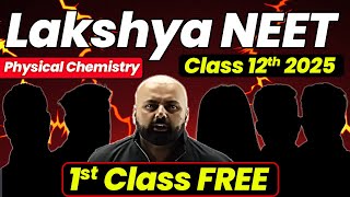 1st Class of Physical Chemistry by Sudhanshu Sir  Lakshya NEET Batch 🔥 [upl. by Koetke]