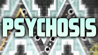 Psychosis Hard Demon List  Geometry Dash 20 [upl. by Rebma440]