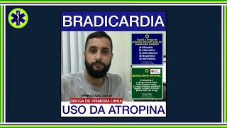 BRADICARDIA USO DA ATROPINA [upl. by Jandy]