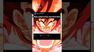 Goku achieve Kaoken first time goku gokuigokusan songoku dbzdbd dbsedit anime shorts [upl. by Aidnahs]