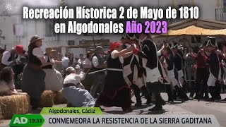 Recreación Histórica del 2 de Mayo en Algodonales Cádiz 2023 Andalucía directo [upl. by Marsden]