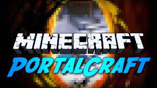 Minecraft Maps  PortalCraft Replay  Pt 1 of 2 [upl. by Donaghue153]