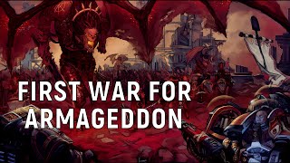 First War For Armageddon Explained  Months Of Shame  Warhammer 40k Lore [upl. by Feodora704]