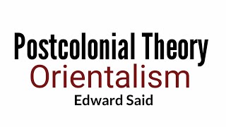 Orientalism  by Edward Said in Hindi Postcolonial Theory [upl. by Enelahs]