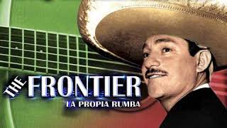 JAVIER SOLIS el rey del bolero ranchero DJ KLEIMMER GUILARTE  THE FRONTIER la propia rumba [upl. by Eatnom647]