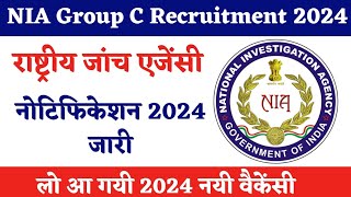 Join NIA  NIA Recruitment 2024 Notification  NIA New Vacancy 2024  NIA Bharti 2024  MTS Group C [upl. by Dleifniw]