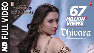 Dhivara Full Video Song  Baahubali Telugu  Prabhas Tamannaah Rana Anushka  Bahubali [upl. by Malcah46]