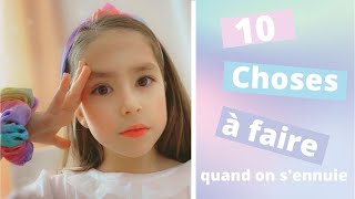 10 choses cool à faire quand on sennuie 🌈😊 KIARA PARIS 🌷 [upl. by Scuram]