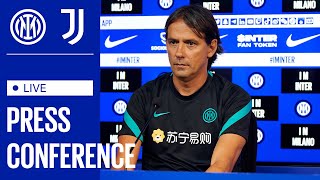 INTER vs JUVENTUS  LIVE  SIMONE INZAGHI PREMATCH PRESS CONFERENCE  🎙️⚫🔵 SUB ENG [upl. by Dearborn]