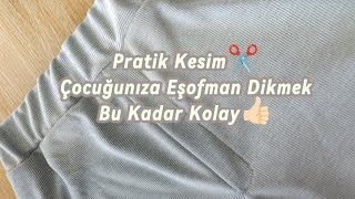 ☑️ Kolay ve Hızlı⚡ Çocuk Eşofman Dikimi 🪡 [upl. by Enitsirhc]