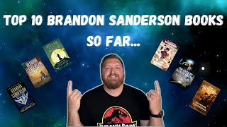 Top 10 Brandon Sanderson Books So Far [upl. by Idnak810]