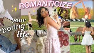 how to ROMANTICIZE YOUR LIFE realistically🌷✨ [upl. by Esilehc]