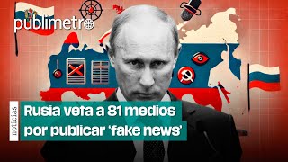 Rusia VETA A 81 MEDIOS por publicar ‘FAKE NEWS’ sobre la guerra con Ucrania [upl. by Frankie]