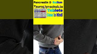 pancreatin and Sodium Tauroglycocholate Tablets Uses in Hindi [upl. by Ajet]