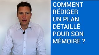 Comment Rédiger un Plan Détaillé pour votre Mémoire [upl. by Llenyl741]