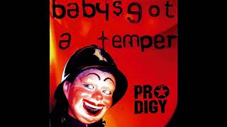 The Prodigy  Babys Got a Temper Acapella [upl. by Hceicjow]