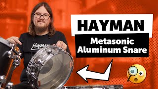 Hayman  Metasonic Aluminum Snare  The Better Supraphonic [upl. by Limak951]