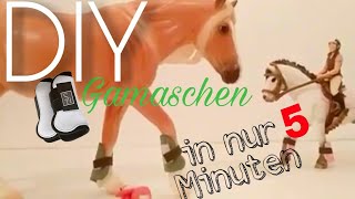 DIY Gamaschen für schleich amp Breyerpferde schnell und einfach selber basteln [upl. by Coulombe665]