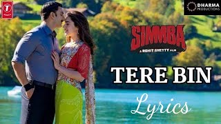 Tere Bin Nai Lagda Dil Mera Dholna Lyrics  Ranveer S Sara K  Rahat Fateh Ali Khan [upl. by Newbold212]