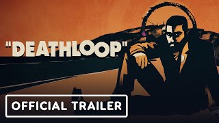 Deathloop  Official Launch Trailer [upl. by Okim113]