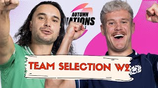 TEAM SELECTION WEEK 2  AUTUMN NATIONS FANTASY RUGBY 2024 [upl. by Gawen]