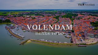 Best Things to do in Volendam Netherlands  Travel Guide [upl. by Zennas]