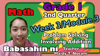 Math 1 Problem Solving Involving Addition Second Quarter Week 3 [upl. by Shel]