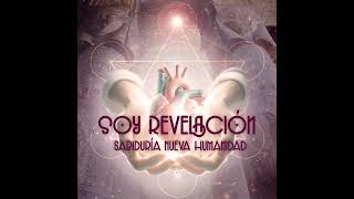 Soy Revelación Sabiduría Nueva humanidad Trailer [upl. by Nraa]