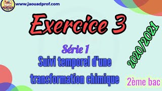 Exercice 3 Suivi temporel dune transformation chimique [upl. by Yerfoeg]